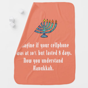 Funny Sarcastic Hanukkah Chanukah Cellphone Quote Baby Blanket