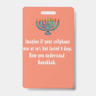 Funny Sarcastic Hanukkah Chanukah Cellphone Quote Badge