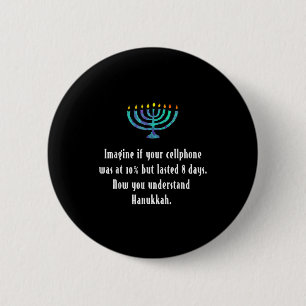 Funny Sarcastic Hanukkah Chanukah Cellphone Quote Button