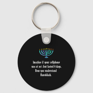 Funny Sarcastic Hanukkah Chanukah Cellphone Quote Keychain