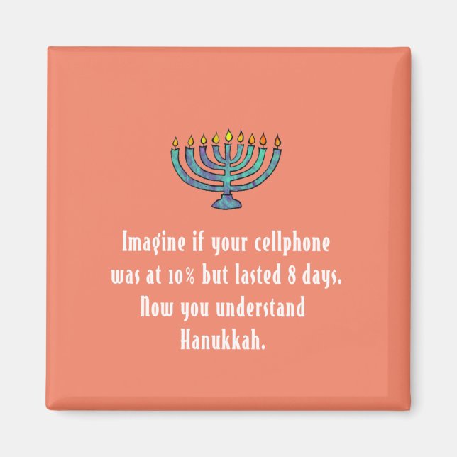 Funny Sarcastic Hanukkah Chanukah Cellphone Quote Magnet (Front)