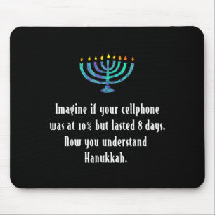 Funny Sarcastic Hanukkah Chanukah Cellphone Quote Mouse Pad