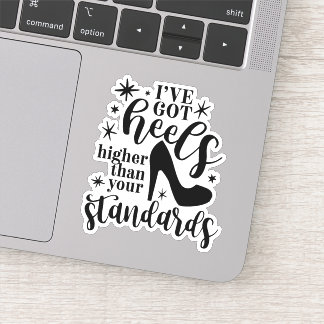 Funny Sarcastic Heels Die Cut Sticker Decal