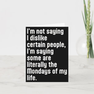 Funny Sarcastic Humor Quote Design For The Smart Card