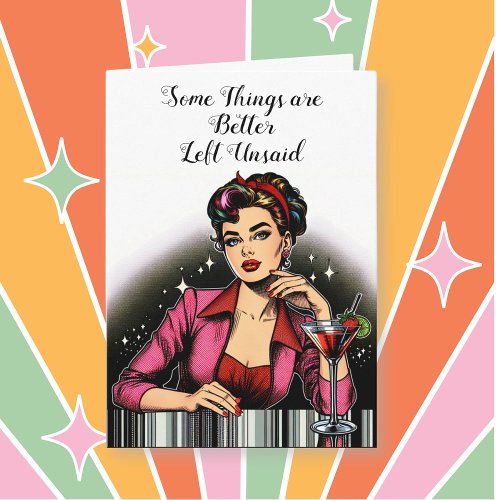 Funny Sarcastic Humor  Retro Lady with Drink Card