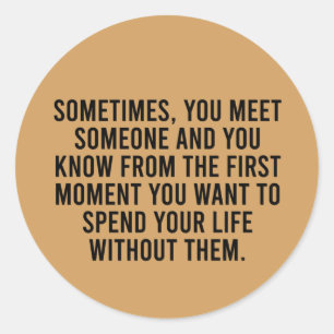 Funny Sarcastic Introvert Humor Saying Classic Round Sticker