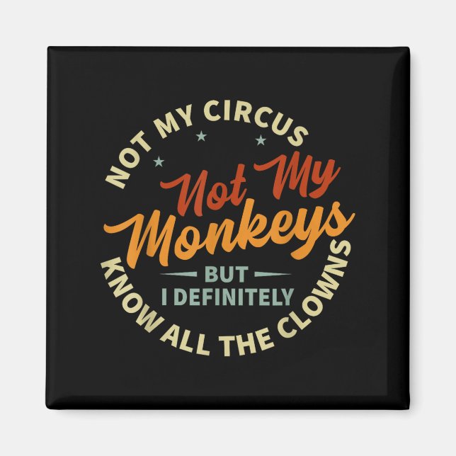 Funny Sarcastic Irony Quotes And Weird Fun Sayings Magnet (Front)