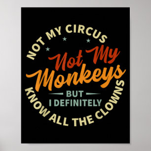 Funny Sarcastic Irony Quotes And Weird Fun Sayings Poster