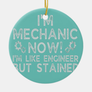 Funny Sarcastic Mechanic Sayings for Garage Auto Ceramic Ornament