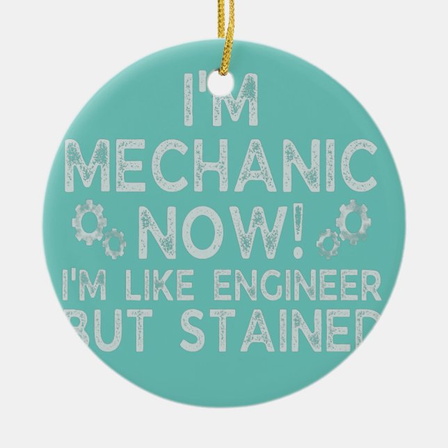 Funny Sarcastic Mechanic Sayings for Garage Auto Ceramic Ornament (Front)