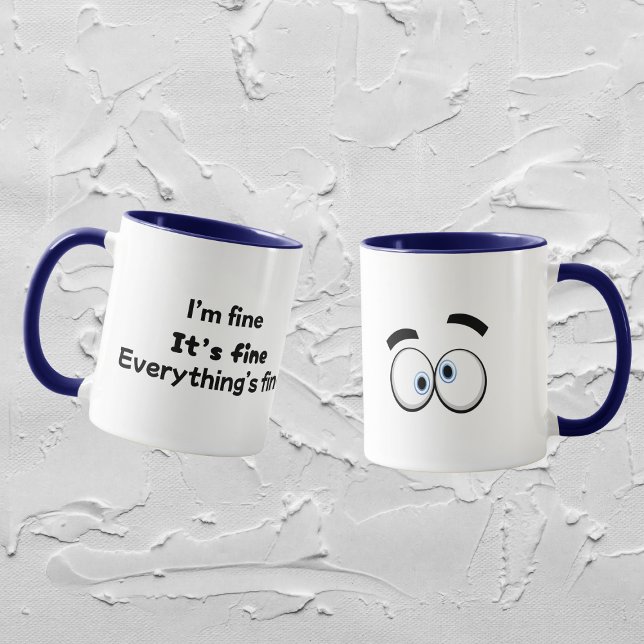 Funny Sarcastic Mom Life Mug “I’m Fine" (Creator Uploaded)