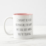 Funny Sarcastic Mug<br><div class="desc">We have all had those moments! Enjoy your morning joe with this deliciously accurate statement</div>