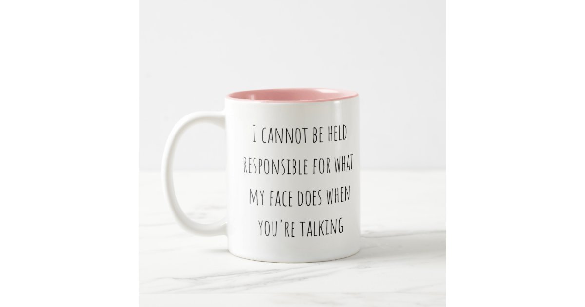 Funny Sarcastic Mug | Zazzle