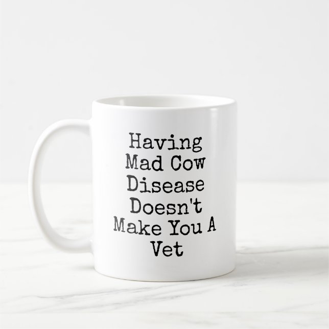Funny Sarcastic Mug For A Vet, Vets Gift (Left)