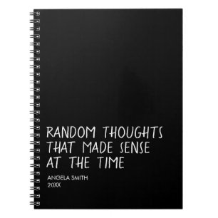 Funny Sarcastic Notebook, Relatable Humor Journal, Notebook
