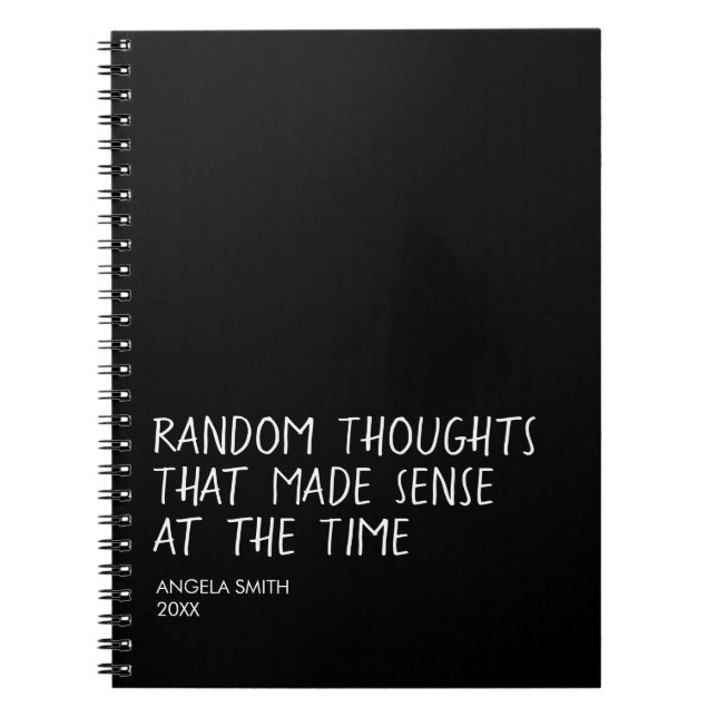 Funny Sarcastic Notebook, Relatable Humor Journal, Notebook (Front)