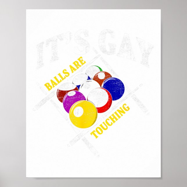 Funny Sarcastic Pool Billiards Statement It´s Gay  Poster (Front)