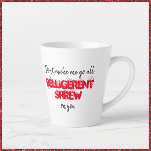 Funny Sarcastic Quote Black White and Red  Mug