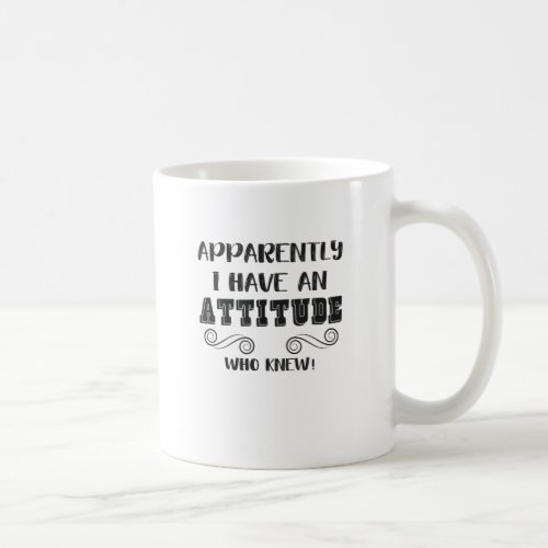 Funny Sarcastic Quote Girls Teens Women Attitude Coffee Mug