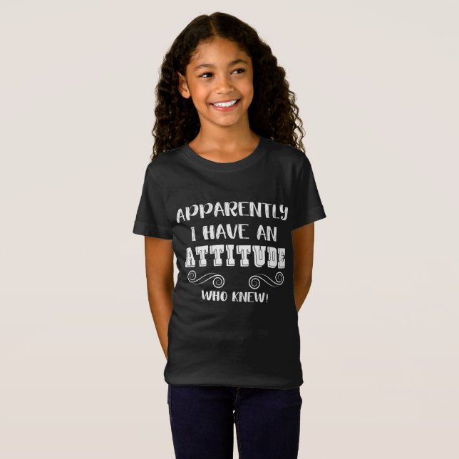 Funny Sarcastic Quote Girls Teens Women Attitude T-Shirt (Front Full)