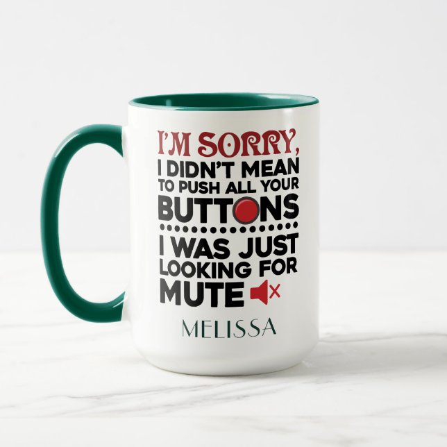 Funny Sarcastic Quote Mom Birthday Personalized Mug (Left)