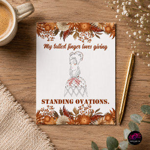 Funny Sarcastic Quote Standing Ovations Postcard