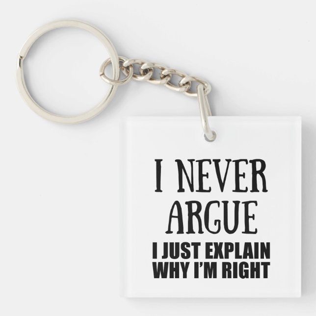 Funny sarcastic quotes adult humor sarcasm keychain (Front)