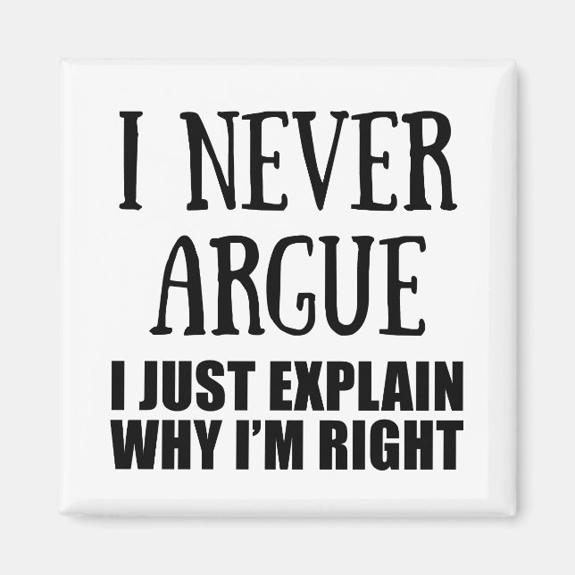 Funny sarcastic quotes adult humor sarcasm magnet (Front)