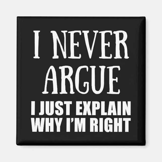 Funny sarcastic quotes adult humor sarcasm magnet (Front)