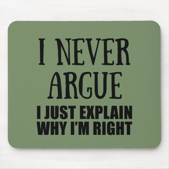 Funny sarcastic quotes adult humor sarcasm mouse pad (Front)