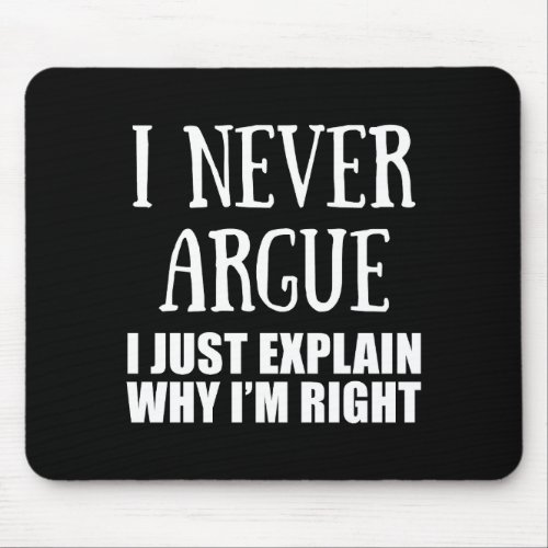 Funny sarcastic quotes adult humor sarcasm mouse pad