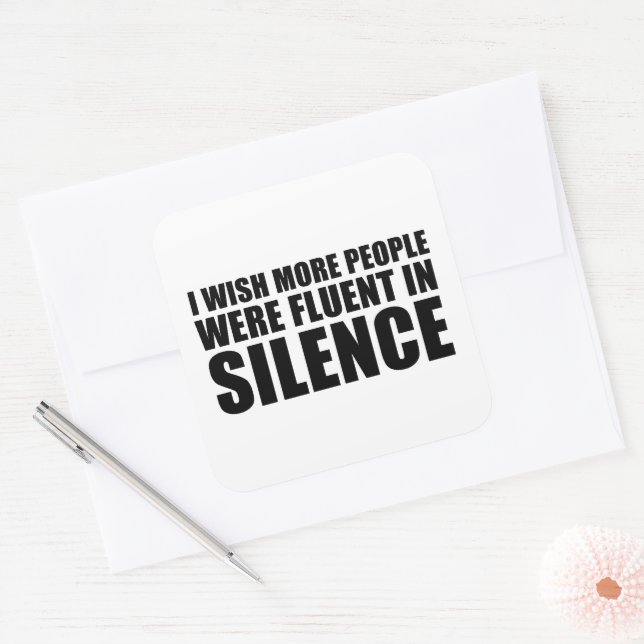 Funny sarcastic quotes adult humor sarcasm square sticker (Envelope)