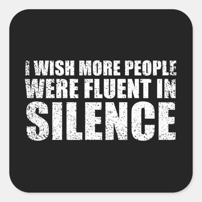 Funny sarcastic quotes adult humor sarcasm square sticker (Front)