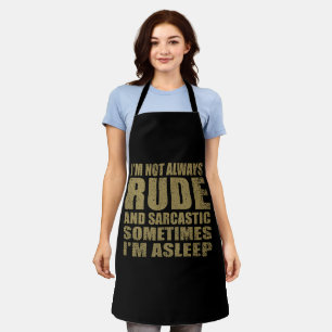 Funny sarcastic quotes humor sarcasm introvert apron