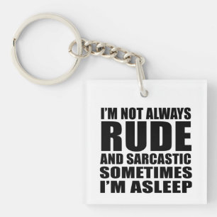 Funny sarcastic quotes humor sarcasm introvert keychain