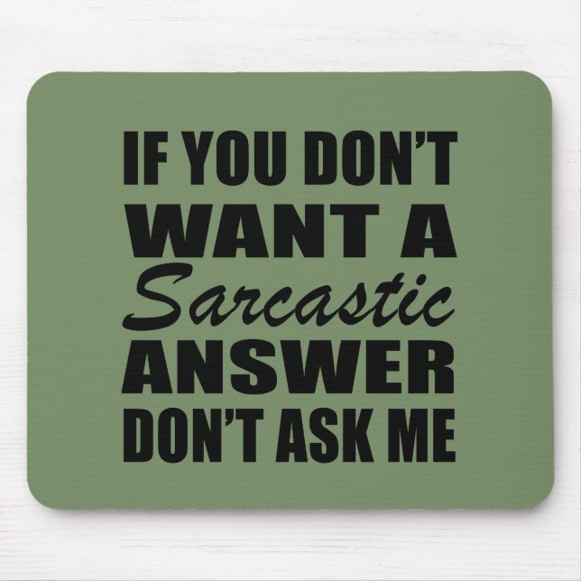 Funny sarcastic quotes humor sarcasm introvert mouse pad (Front)