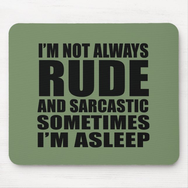 Funny sarcastic quotes humor sarcasm introvert mouse pad (Front)