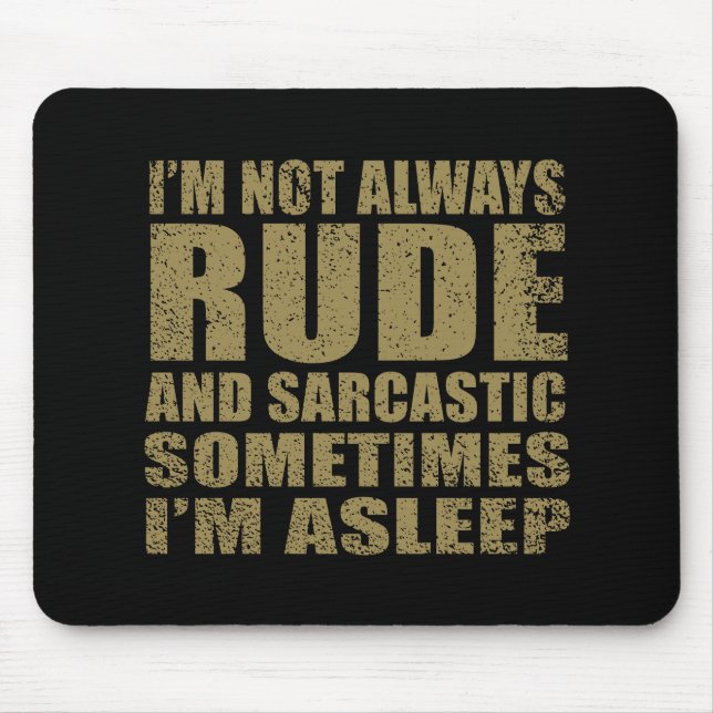 Funny sarcastic quotes humor sarcasm introvert mouse pad (Front)