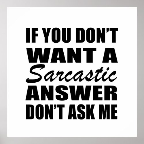 Funny sarcastic quotes humor sarcasm introvert poster