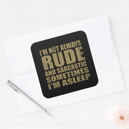 Funny sarcastic quotes humor sarcasm introvert square sticker