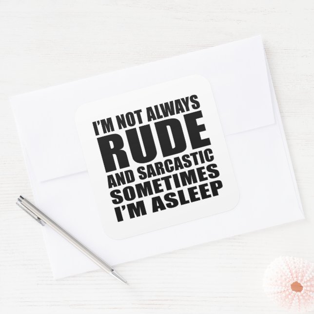 Funny sarcastic quotes humor sarcasm introvert square sticker (Envelope)