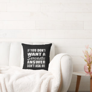 Funny sarcastic quotes humor sarcasm introvert throw pillow