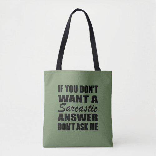 Funny sarcastic quotes humor sarcasm introvert tote bag