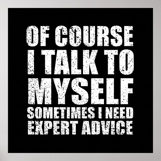 Funny sarcastic quotes humor sarcasm poster (Front)