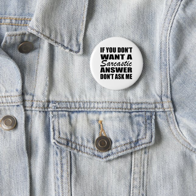 Funny sarcastic quotes introvert humor sarcasm  button (In Situ)