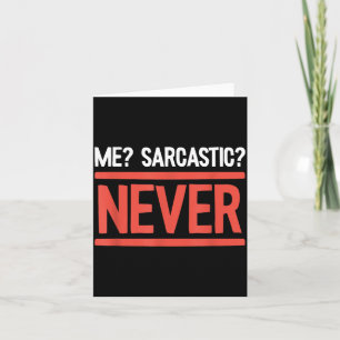 Funny Sarcastic Saying Gifts For Men Women Humor Card