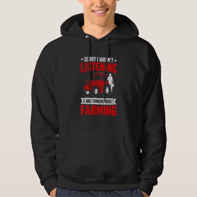 Funny Sarcastic Saying I Was Thinking About Farmin Hoodie (Front)