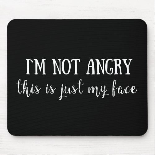 funny sarcastic saying mouse pad