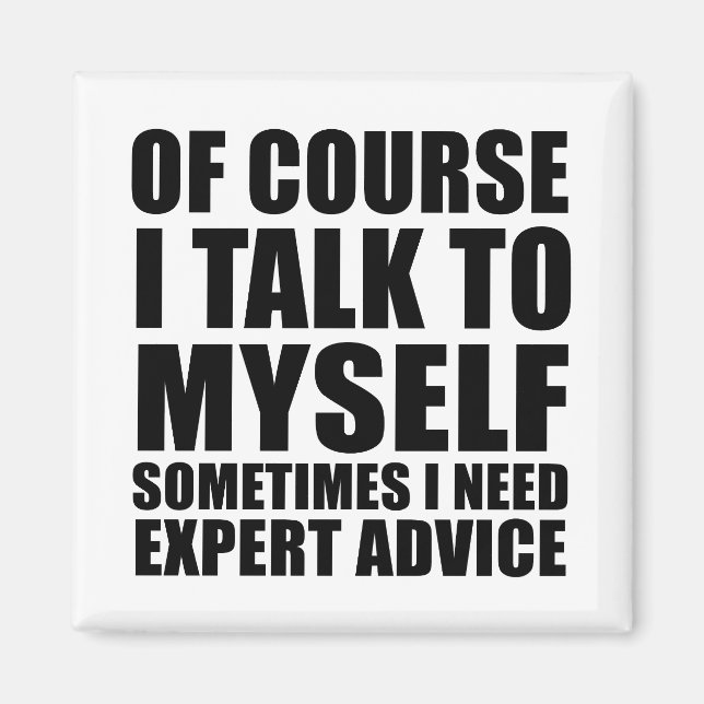 funny sarcastic sayings adult humor sarcasm magnet (Front)