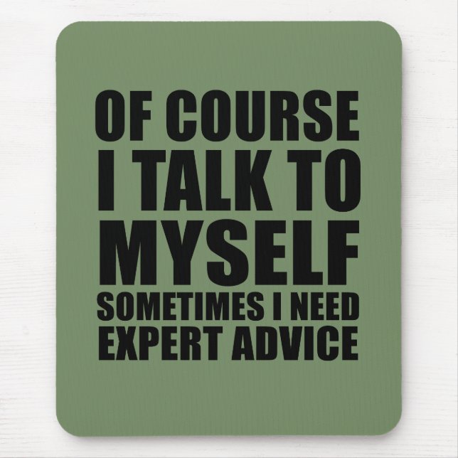 funny sarcastic sayings adult humor sarcasm mouse pad (Front)